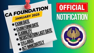 CA Foundation January 2025 Exam DateExam Form dateEligibilityRegistration last dateSyllabus [upl. by Moneta263]