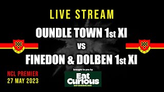 Oundle Town CC 1st XI vs Finedon Dolben CC 1st XI Live Stream [upl. by Masuh]