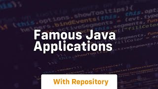 famous java applications [upl. by Hashum]