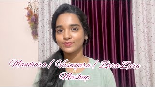 Manohara  Vaseegara  Zara Zara  Mini Mashup Cover  Lakshmi Meghana [upl. by Un]