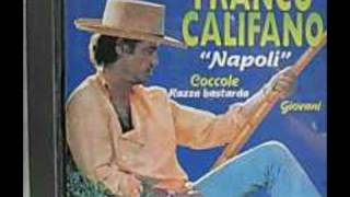 Franco Califano  RAZZA BASTARDA  Album quotNAPOLIquot [upl. by Ademla]