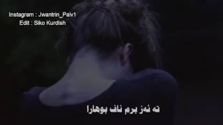 abdulqahar zaxoyi  te kive berm dlbere 2016 New Clip [upl. by Kwok]