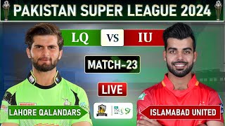 PSL 2024 LIVE LAHORE QALANDARS VS ISLAMABAD UNITED MATCH 23 LIVE SCORES  LQ vs IU LIVE MATCH PSL [upl. by Norvell555]