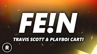 Travis Scott  FEN Lyrics ft Playboi Carti [upl. by Sherilyn674]