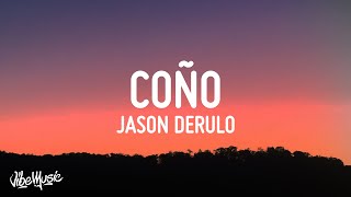 Jason Derulo x Puri x Jhorrmountain  Coño Lyrics [upl. by Gwenette886]