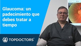 Glaucoma un padecimiento que debes tratar a tiempo [upl. by Belia]