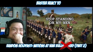 Buster Reaction to SovietWomble  Random Holdfast Nations at War Bullshittery part 2 [upl. by Wicks]