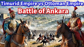 Battle of Ankara The Clash Between Timur and the Ottoman Empire  Medieval History [upl. by Attenreb]