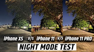 iPhone 11 Night mode  iPhone 11 vs iPhone 11 pro vs iPhone XS [upl. by Ivzt]