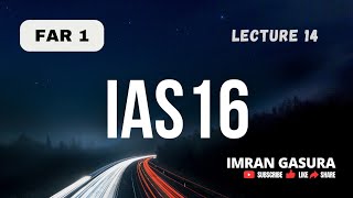 IAS 16 Lecture 14 [upl. by Cartwright]