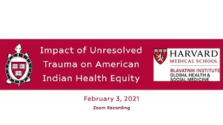 Impact of Unresolved Trauma on American Indian Health Equity [upl. by Solohcin]