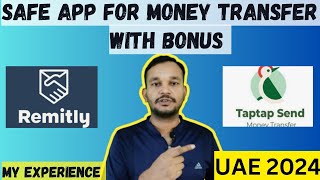 Safe application for transfer money from uae to India  is Remitly or Taptap send safe  sendmoney [upl. by Leinnad237]