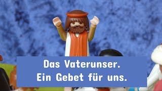 Das Vaterunser Ein Gebet für uns [upl. by Eesyak]