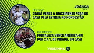 CEARÁ VENCE A JUAZEIRENSE PELA ESTREIA DO NORDESTÃO  FORTALEZA VENCE AMÉRICARN DE VIRADA EM CASA [upl. by Jennifer169]