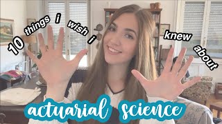 Actuarial Science 10 Things I Wish I Knew BEFORE Studying It [upl. by Campy]