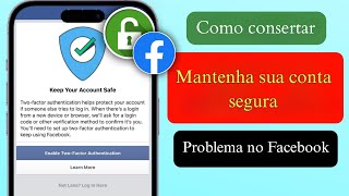 Corrigir problema de ativação de autenticação de dois fatores no Facebook 2024  Mantenha sua conta [upl. by Ellimahs]