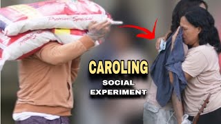 CAROLING PART 2 quotSOCIAL EXPERIMENTquot Grabe emosyon ni nanay [upl. by Juanita389]