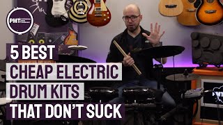 Top 5 Best Cheap Electronic Drum Kits That Dont Suck  All Under £500 [upl. by Fawnia]