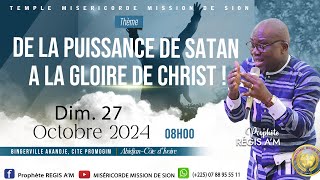 CULTE DU DIMANCHE 27 OCTOBRE 2024 I THEME DE LA PUISSANCE DE SATAN A LA GLOIRE DE CHRIST [upl. by Attiuqihc487]