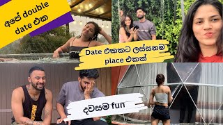 අපේ double date එක 😅❤️ Glomark එකෙන් ගුටි කාල නෑනේ ආස හිතෙයි 😂 වැසසෙ ගත්ත fun  ලස්සන place එකක් [upl. by Pricilla395]