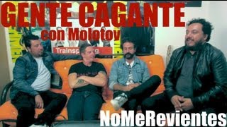 GENTE CAGANTE con Molotov [upl. by Rexer]