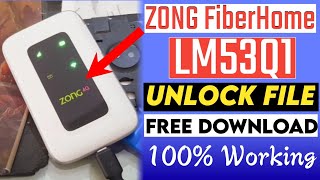 Zong FIBERHOME Unlock Free  Zong Device LM53Q1 Free Unlock File [upl. by Selec687]