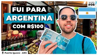 Fui para Argentina com R100 reais  O que fazer em Puerto Iguazú Argentina [upl. by Kabob]