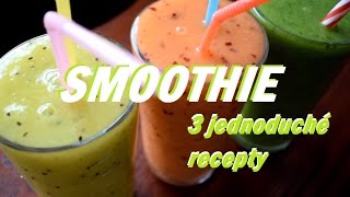 3 jednoduché smoothie recepty  Fancy [upl. by Aitnahc]