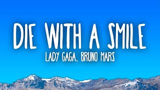 Lady Gaga Bruno Mars  Die With A Smile [upl. by Selwin]