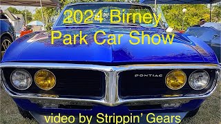 2024 BIRNEY PARK CAR SHOW [upl. by Akcirre195]