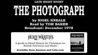 Late Night Story  The Photograph by Nigel Kneale read by Tom Baker TV 1978 [upl. by Jenks]