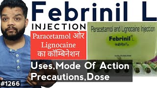 Febrinil L Injection Review  Paracetamol With Lignocaine Uses PrecautionsDose amp Side Effects [upl. by Kifar]