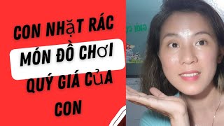 CON NHẶT RÁC MÓN ĐỒ CHƠI QUÝ giá của Con [upl. by Nnylirak]