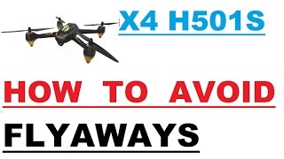 HUBSAN H501S HOW TO AVOID FLYAWAY [upl. by Annorah327]