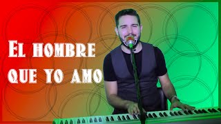 Myriam Hernandez El hombre que yo amo Cover Pedro Samper [upl. by Eninahpets]