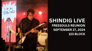 Shindig Live  Freesouls Reunion 123 Block  September 27 2024 [upl. by Seppala269]