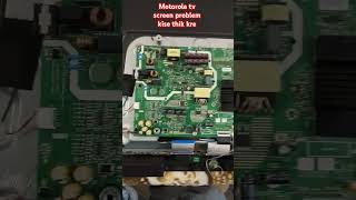 Motorola tv screen problem led tv technology tech [upl. by Areemas]