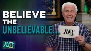 Faith The Facts Believe The Unbelievable  Jesse Duplantis [upl. by Chassin989]