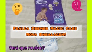 Resenha da fralda Cremer Magic CareNova embalagem [upl. by Nirac]