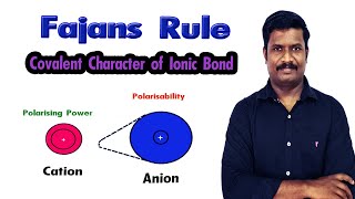 6Fajans Rule  Covalent Character of Ionic Bonds  CHEMISTRY TEACH  CBSE class 11  in Tamil [upl. by Enelaj]