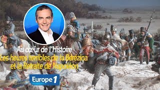 Les heures terribles de la Bérézina et la Retraite de Napoléon Franck Ferrand [upl. by Yllrebmik]