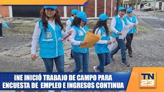 INE inició trabajo de campo para encuesta de Empleo e Ingresos Continua [upl. by Ecirad]