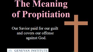 The Meaning of Propitiation [upl. by Picker]