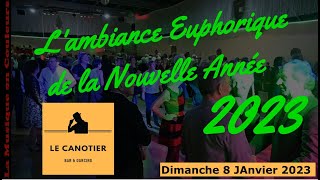 Le Canotier 44 Lambiance Euphorique de la Nouvelle Année 2023 [upl. by Hinch]