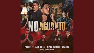 No Aguanto [upl. by Oilalue]