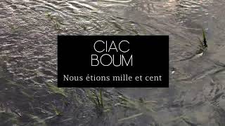 CIAC BOUM  Mille et cent [upl. by Petrina853]