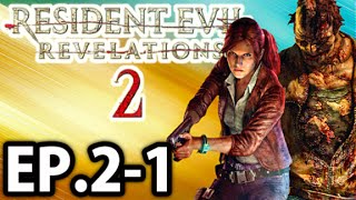 Resident Evil Revelations 2 Episode 2  Gameplay Walkthrough FR 1 [upl. by Enawd]