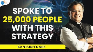 The Sure Shot Mantra To Be Successful  Santosh Nair  Josh Talks [upl. by Kirst]