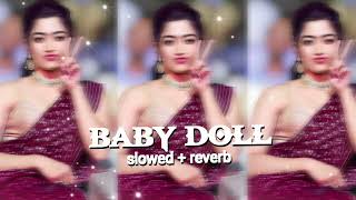 Baby Doll  Slowed  Reverb   sunnyleone slowedandreverb lofi RashmikaMandanna [upl. by Wakerly]