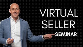 Virtual Seller Seminar How to Sell Your Home for Top Dollar [upl. by Matuag]